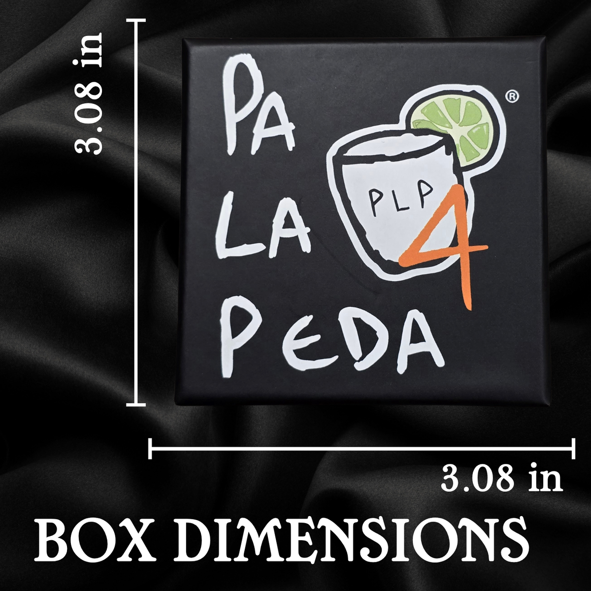 Black box with 'Pa La Peda' branding and dimensions on a black background